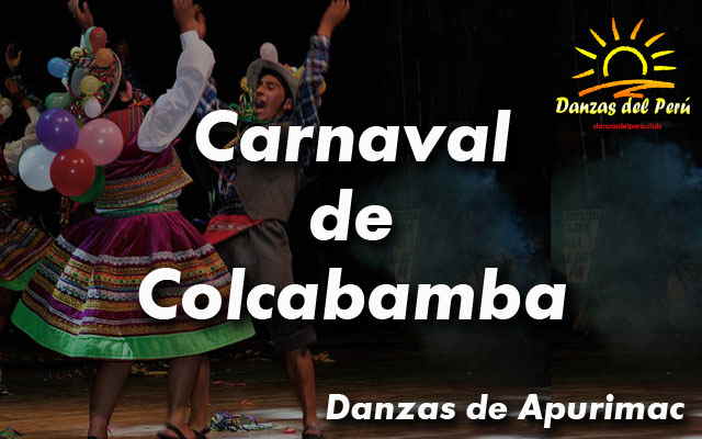 danza carnaval de colcabamba apurimac